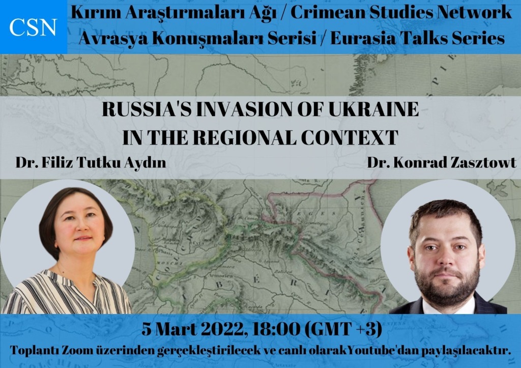 Eurasia Talks Series: Dr. Konrad Zasztowt “Russia’s Invasion of Ukraine in the Regional Context”